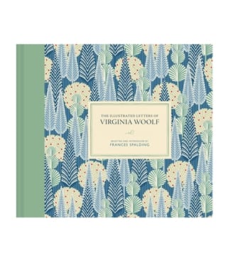 The Illustrated Letters Of Virginia Woolf