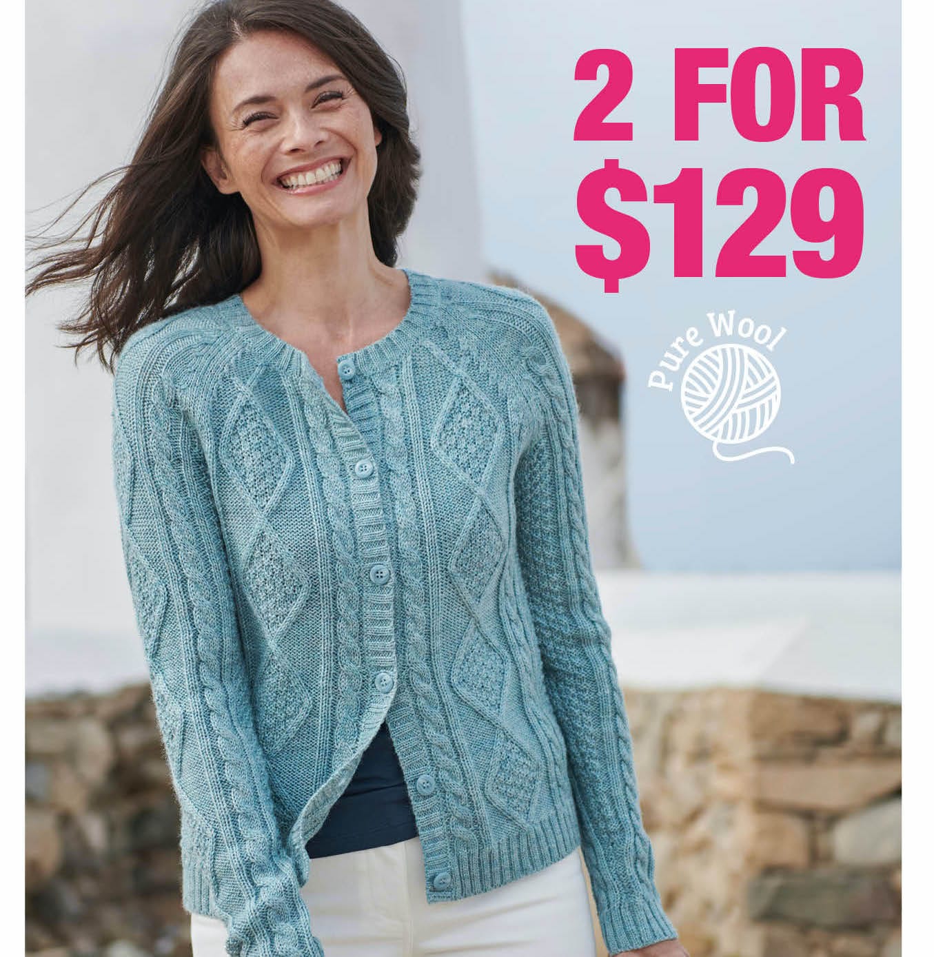 2 for $129 Pure Wool Offer