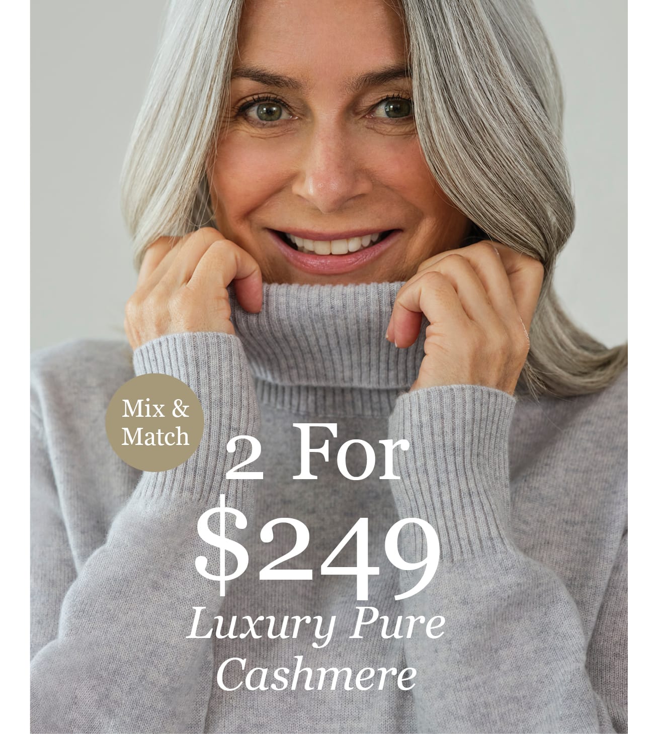 2 for $249 Luxury Pure Cashmere Offer