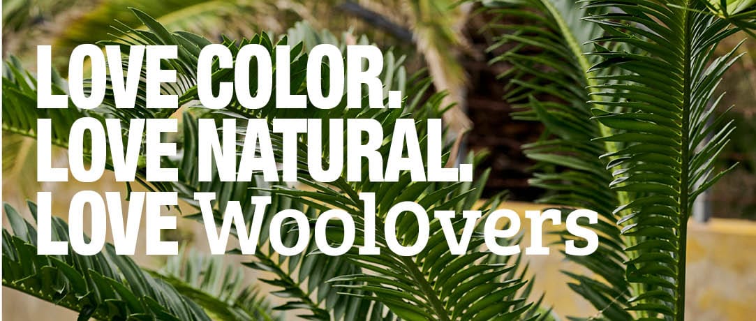 Love Colour, Love Natural, Love WoolOvers