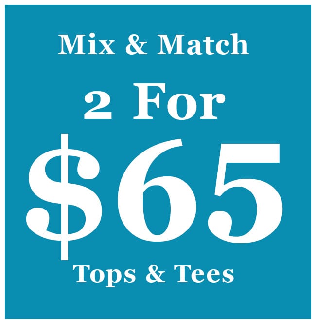 Tops + Tees 2 for $65