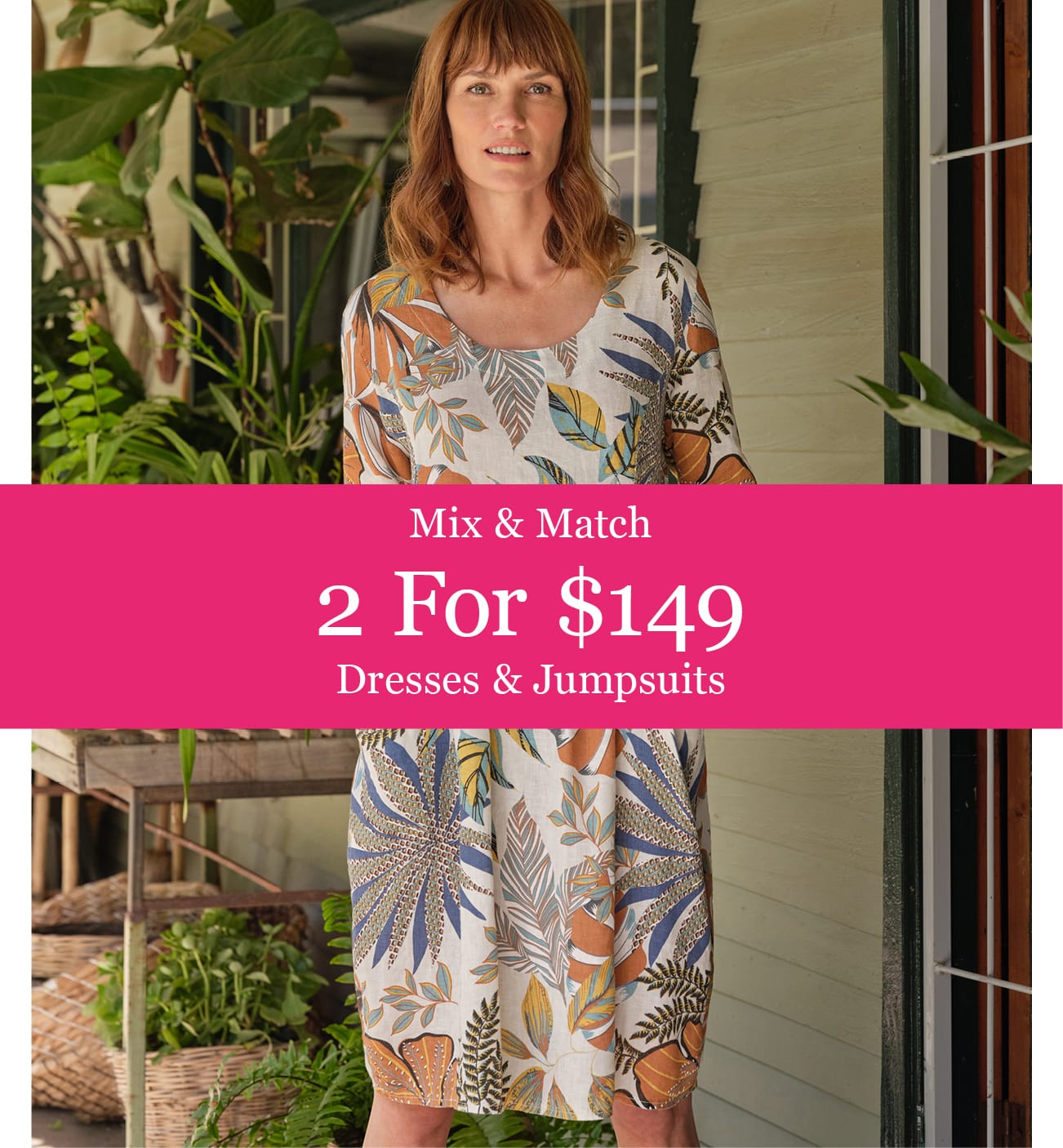 Mix and Match - 2 for $149 