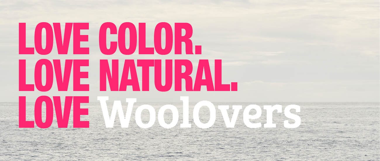 Love Colour, Love Natural, Love WoolOvers