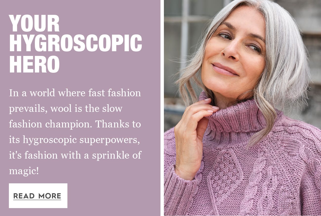 The Magic of Hygroscopic Wool