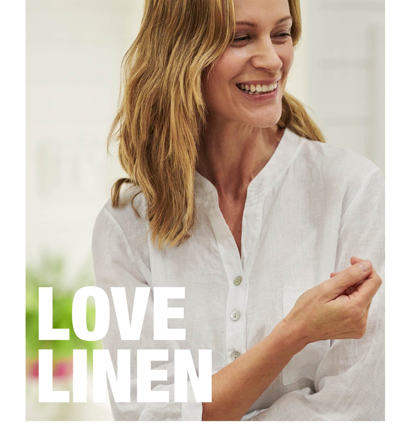 Love Linen. 